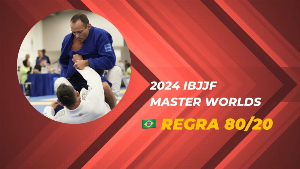 2024 IBJJF Mundial Master e a regra 80/20