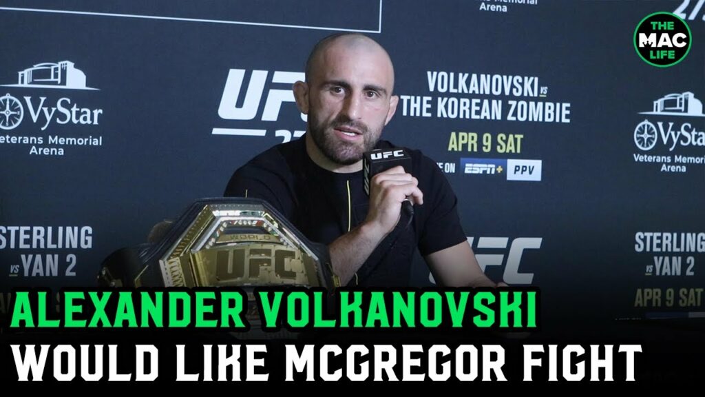 Alexander Volkanovski: "McGregor had this belt. I’ve taken out the other guys, but not him"