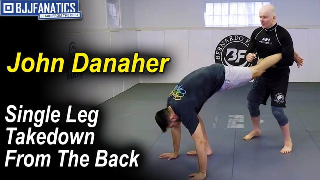 Application of the Single Leg Takedown From the Back by John Danaher