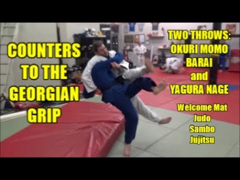 COUNTERS TO GEORGIAN GRIP TWO THROWS OKURI MOMO BARAI & YAGURA NAGE