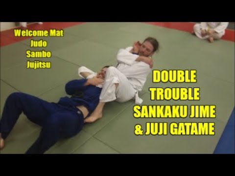 DOUBLE TROUBLE SANKAKU JIME AND JUJI GATAME