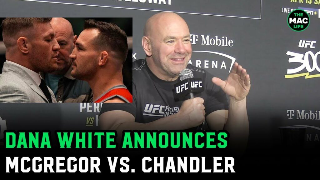 Dana White announces Conor McGregor vs. Michael Chandler | OFFICIAL