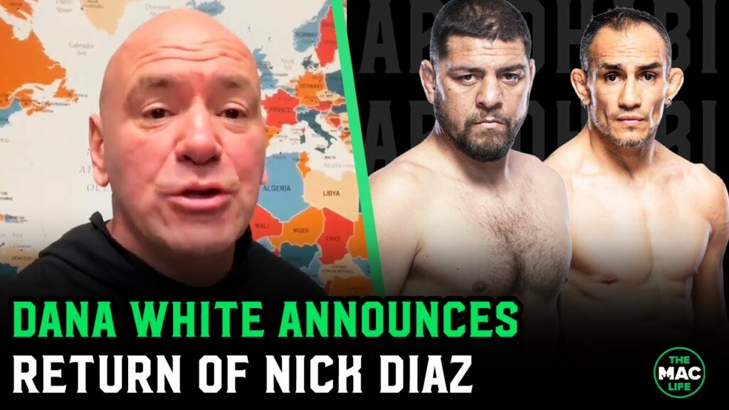 Dana White announces return of Nick Diaz and Tony Ferguson