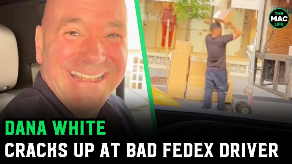 Dana White laughs at bad delivery driver: "We'll get it there, but we'll f*** it up!"