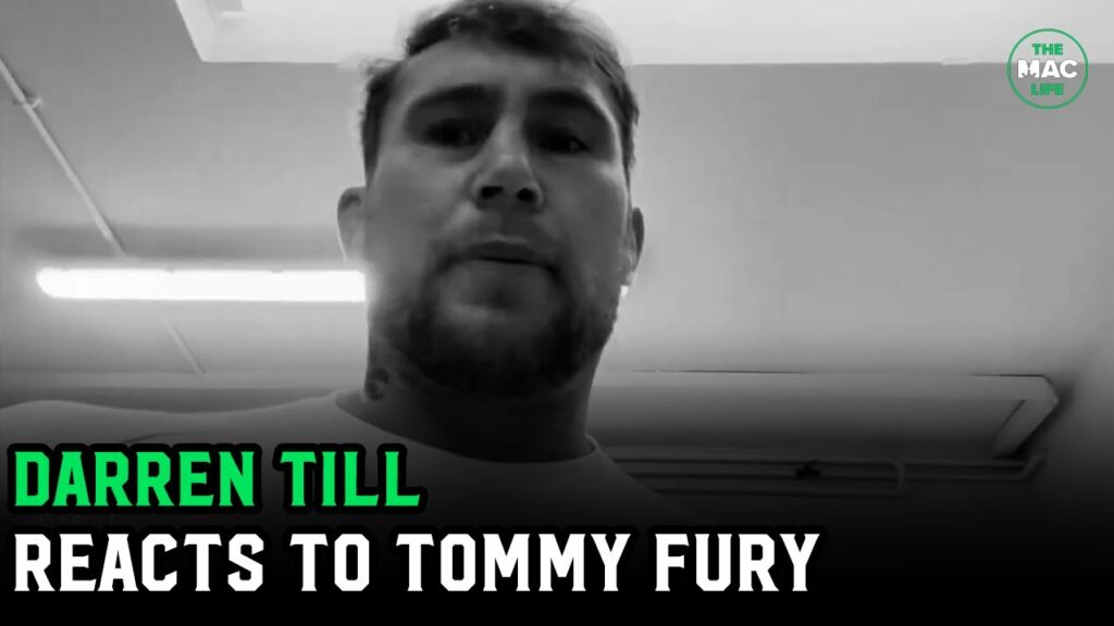 Darren Till responds to Tommy Fury withdrawal: "You are not a man"