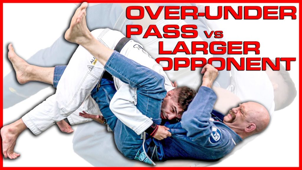 Details That Make the Over-Under Pass Work vs Larger Opponent