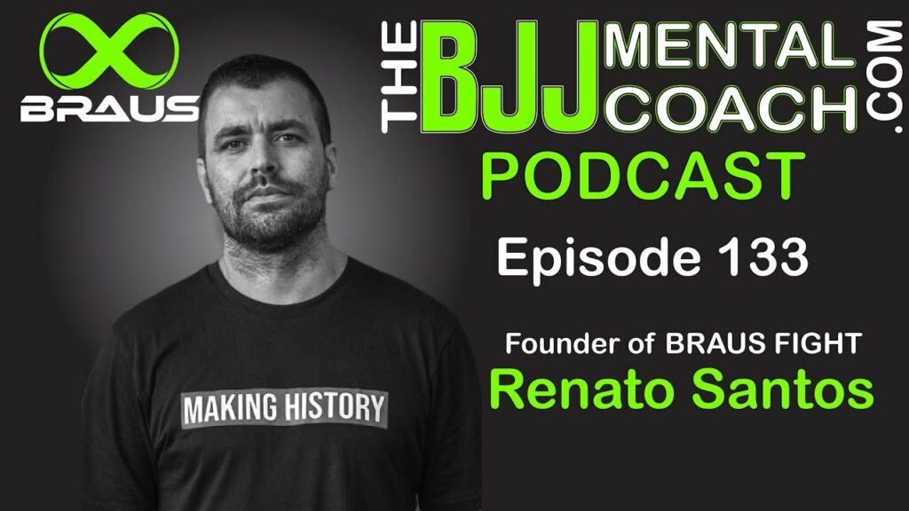 EP 133 Renato Santos | Founder of Braus Fight