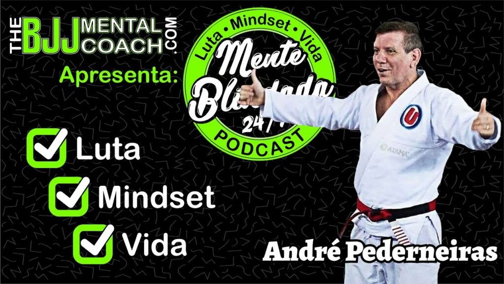 EP#19 Mente Blindada com André Pederneiras