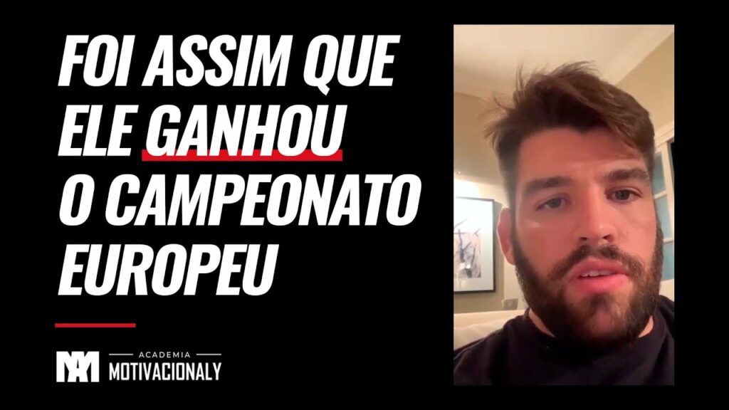 Foi assim que ele ganhou o campeonato europeu -  Academia Motivacionaly