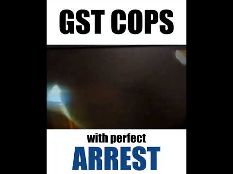 GST Cops with Perfect Arrest!