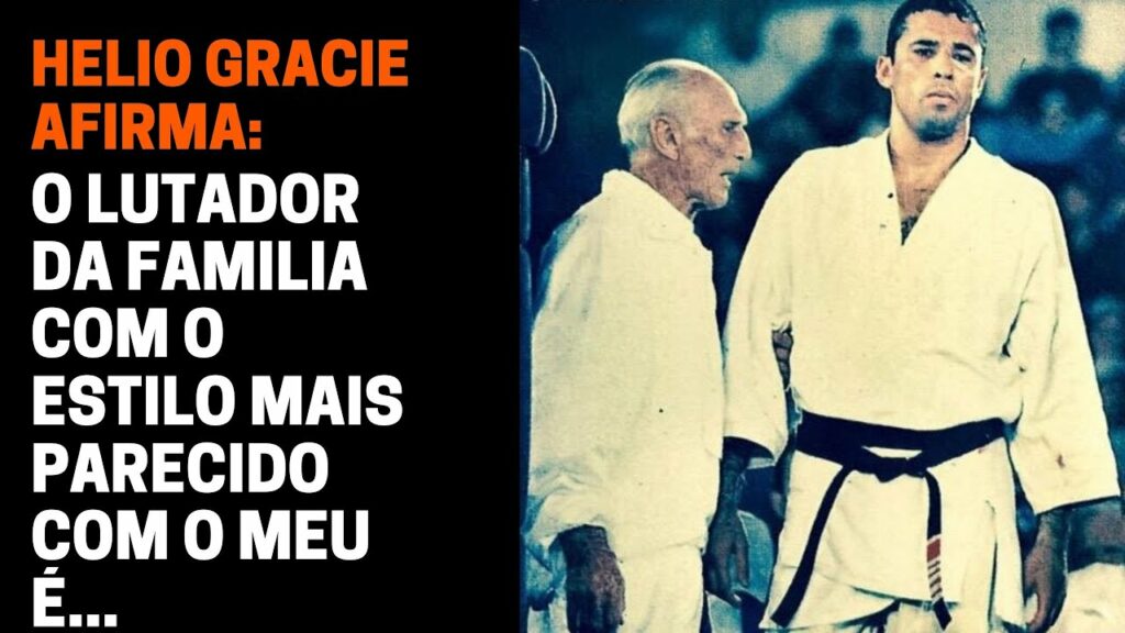 HELIO GRACIE AFIRMA QUEM DA FAMILIA SE PARECE COMIGO !