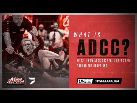 How ADCC 2022 Will Break New Ground for Grappling | What Is ADCC? (Ep.2)