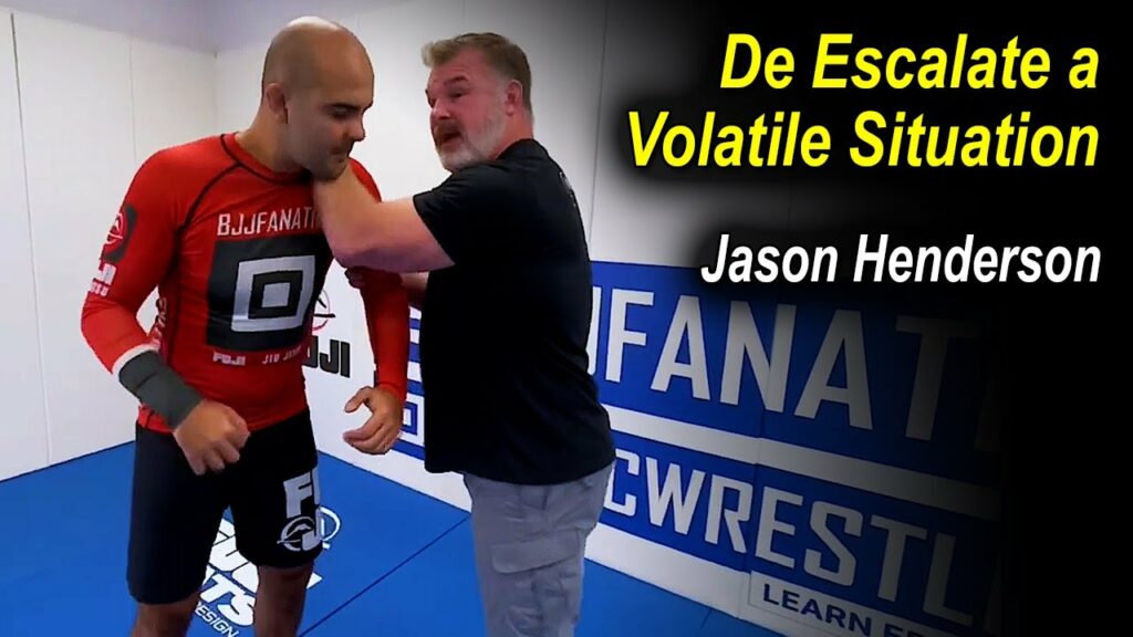 How to De Escalate a Volatile Situation by Jason Henderson