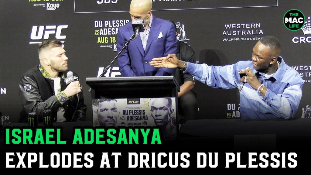 Israel Adesanya EXPLODES at Dricus Du Plessis: “You don’t know my f*****g story!”