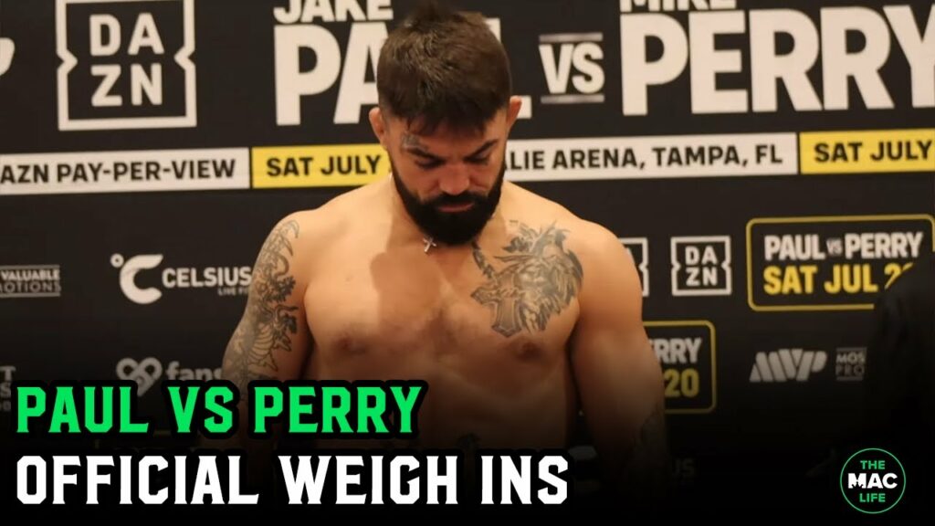 Jake Paul vs. Mike Perry Early Morning Weigh-Ins