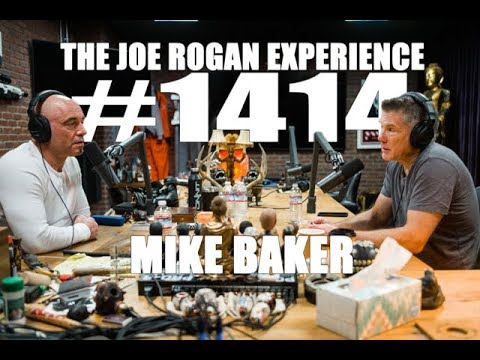 Joe Rogan Experience #1414 - Mike Baker