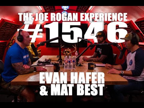 Joe Rogan Experience #1546 - Evan Hafer & Mat Best