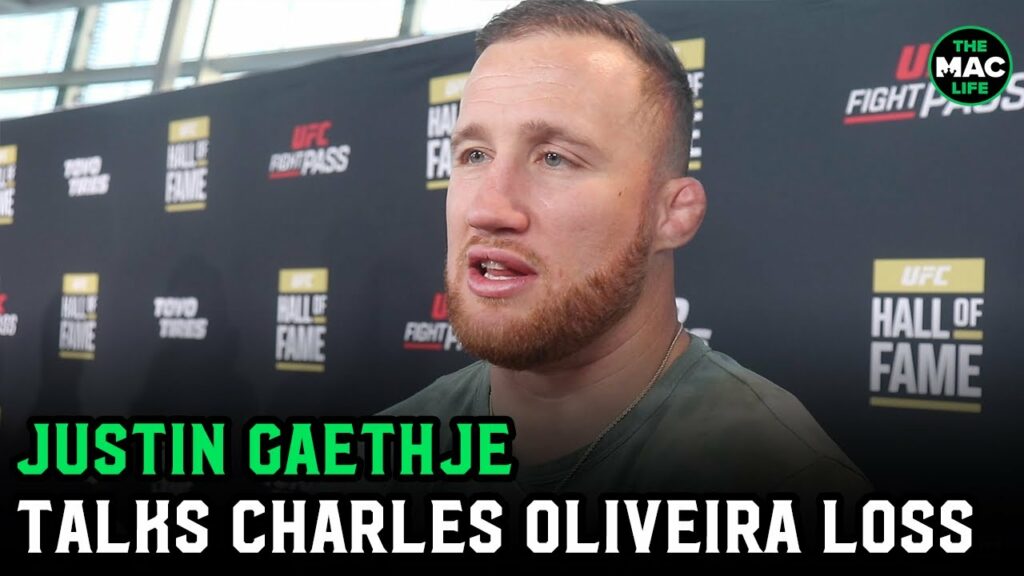 Justin Gaethje on Charles Oliveira loss: 'I had the time of my life'