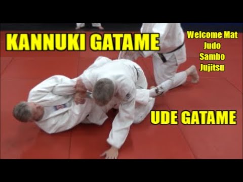 KANNUKI GATAME (UDE GATAME) Latch or Crossbar Armlock (Also Called Straight Armlock)