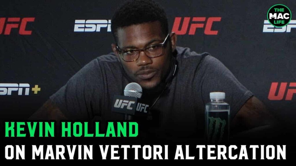 Kevin Holland: 'We need to check Marvin Vettori. Check his alcohol levels. He drinks too much.'