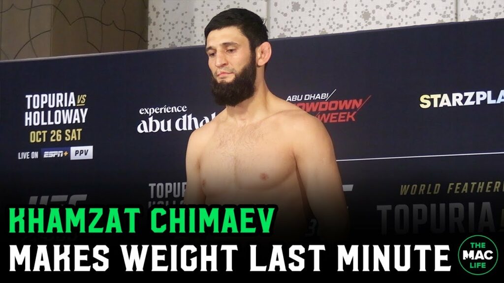 Khamzat Chimaev makes weight last minute: "Sorry I was shopping"