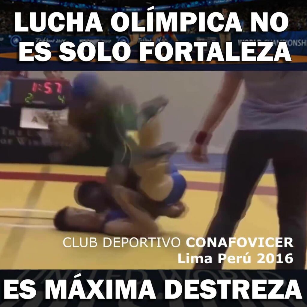 LUCHA OLÍMPICA NO ES SOLO FORTALEZA, ES MÁXIMA DESTREZA
OLAMPIC FIGHT IS NOT JUST