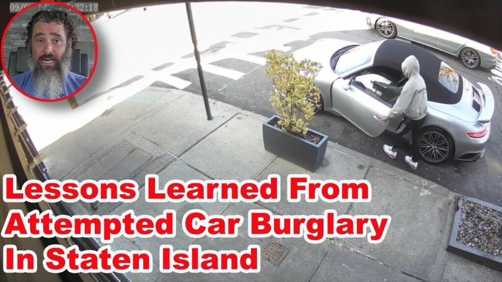 Lessons Learned From Attempted Car Burglary In Staten Island