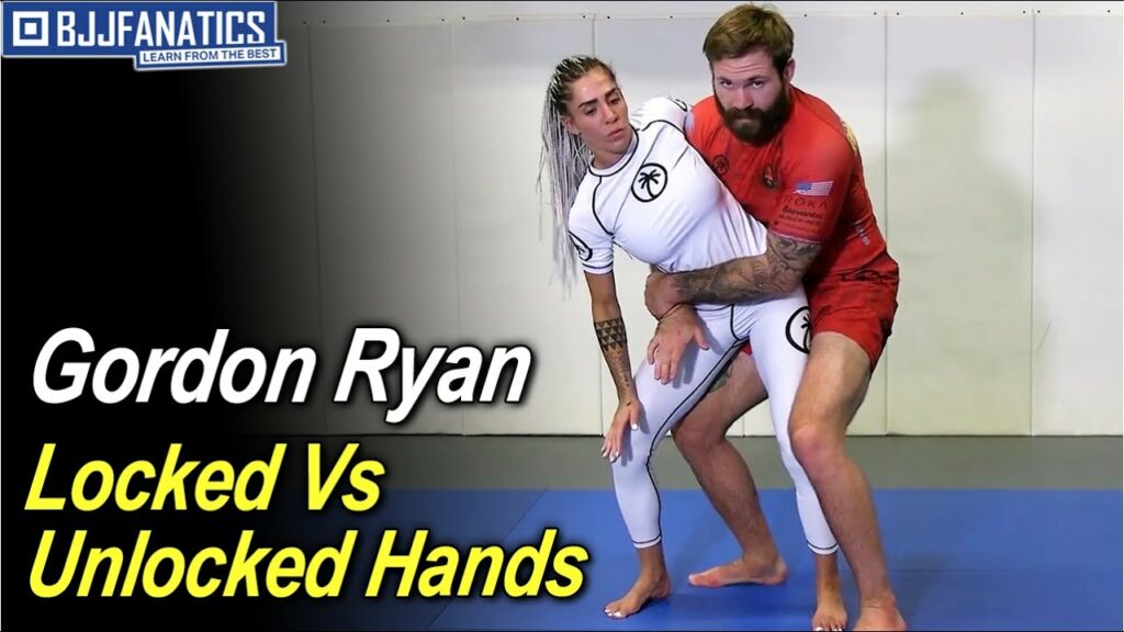 Locked Vs Unlocked Hands by Gordon Ryan