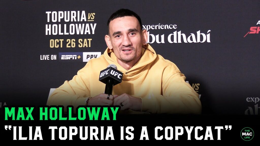 Max Holloway: ‘Ilia Topuria is a Conor McGregor copycat, down to the tattoos'