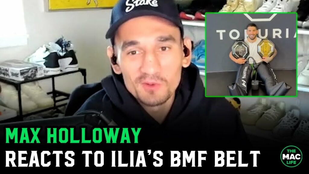 Max Holloway on Ilia Topuria's BMF belt: "He must have bought it. He's an odd dude"