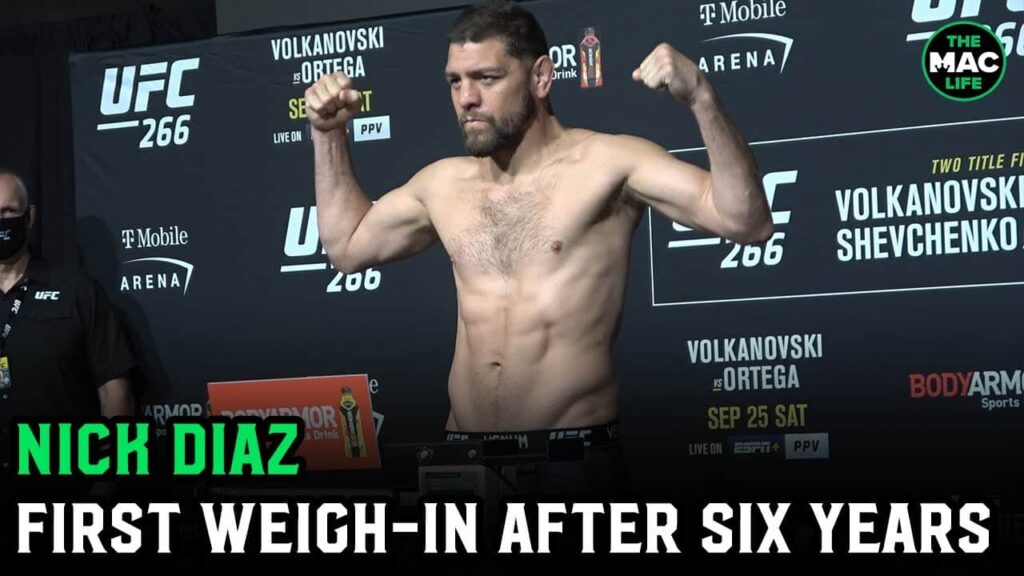 Nick Diaz Weigh-Ins after six years away ahead of UFC return