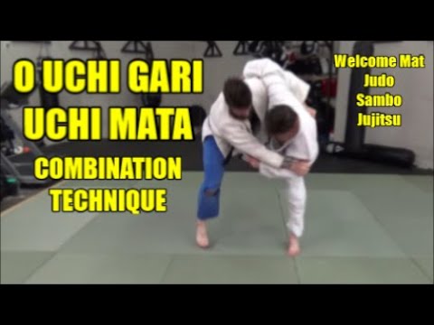 O UCHI GARI TO UCHI MATA COMBINATION TECHNIQUE