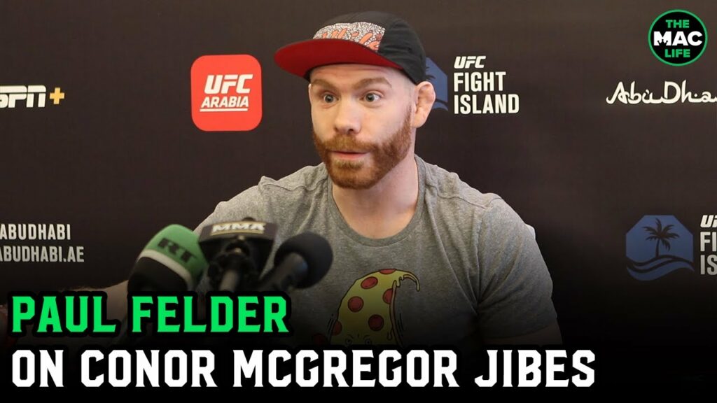 Paul Felder reveals why Conor McGregor calls him German; Says he isn't fighting Nate Diaz