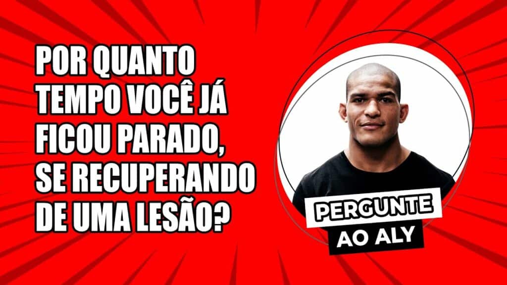 Pergunte ao Aly: Por quanto tempo você já ficou parado, se recuperando de uma lesão?