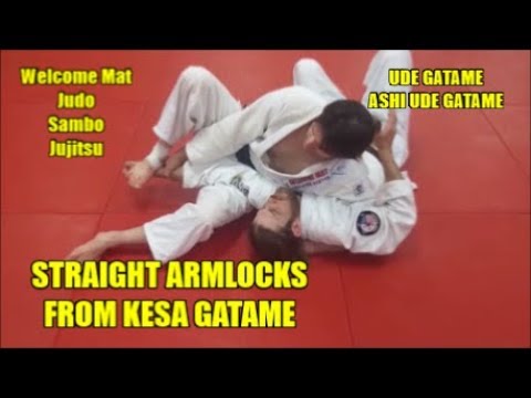 STRAIGHT ARMLOCKS FROM KESA GATAME