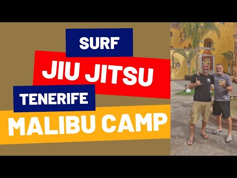 SURF, JIU JITSU, TENERIFE, MALIBU CAMP