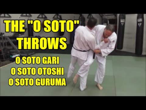 THE O SOTO THROWS  O Soto Gari  O Soto Otoshi  O Soto Guruma