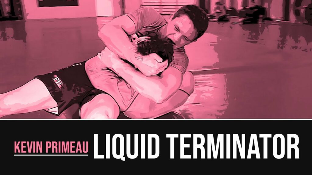 The LIQUID TERMINATOR in JIU JITSU (PGF - Kevin Primeau)