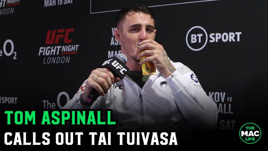 Tom Aspinall: "I want Tai Tuivasa to pop my shoey cherry"