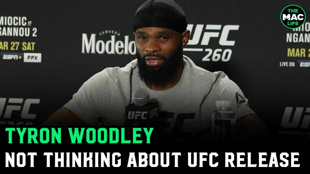 Tyron Woodley not thinking of UFC release: 'I could have got let go before this fight'