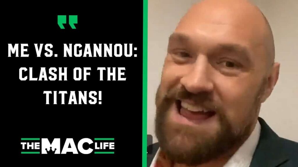 Tyson Fury: 'Me vs. Francis Ngannou is a Clash of the Titans; Everyone will wanna see it'